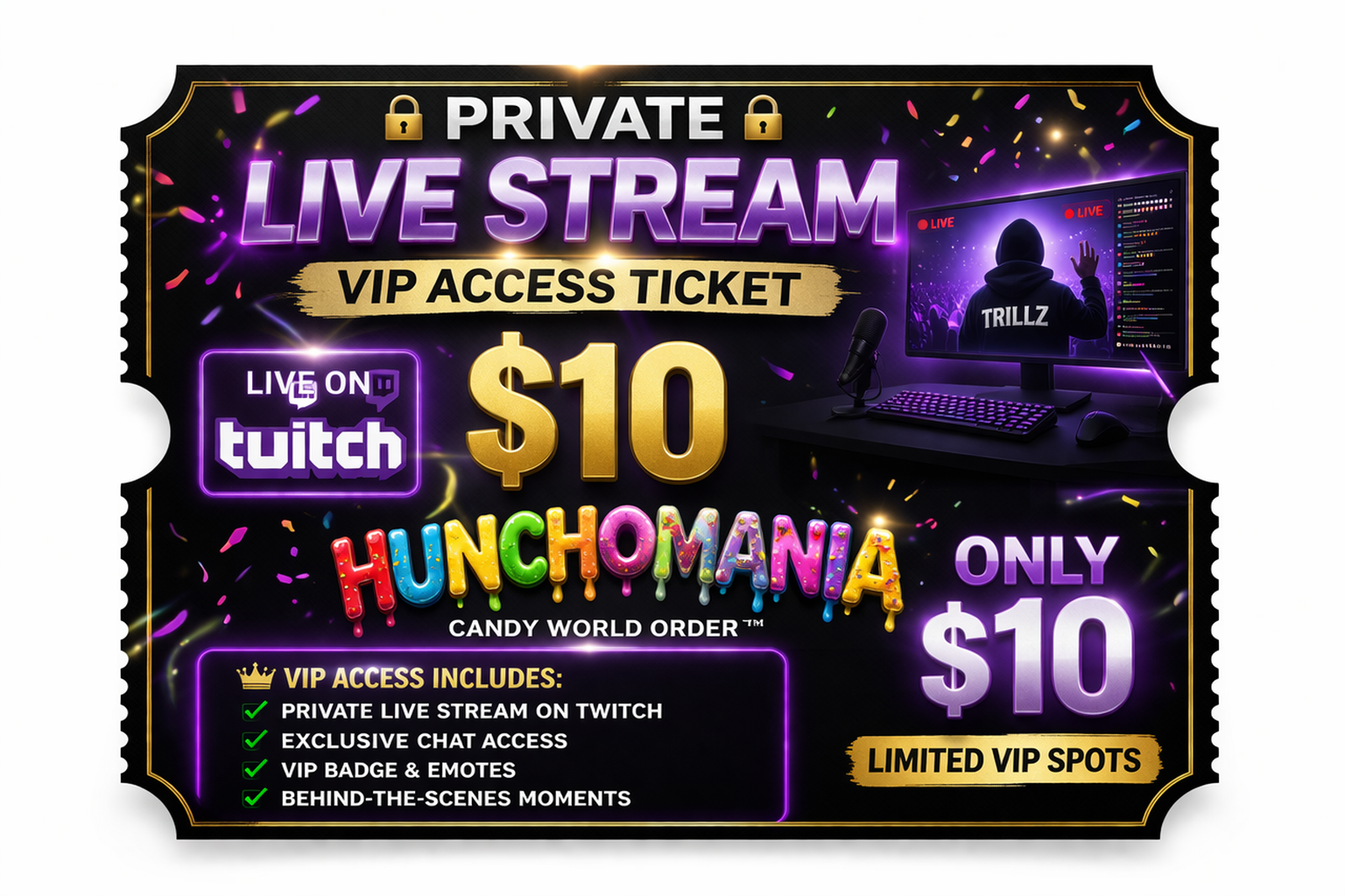 SOLD OUT - PRIVATE LIVE STREAM VIP ACCESS — HUNCHOMANIA 1 (TWITCH ONLY)